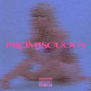 Promiscuous (Explicit)