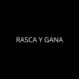 Rasca y Gana (Explicit)