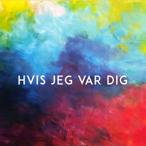 Hvis Jeg Var Dig