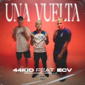 Una Vuelta (Explicit)