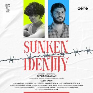 SUNKEN IDENTITY (feat. Sufaid Sulaiman & Hijaz Iqbal)