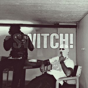 Switch! (Explicit)