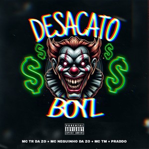 Desacato Boyz (Explicit)