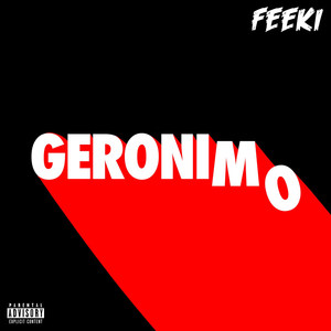Geronimo (Explicit)