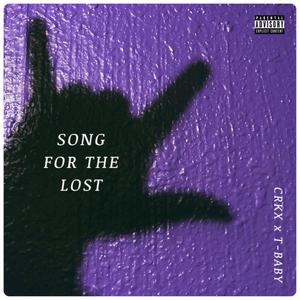 Song For The Lost (feat. TBABY) (Explicit)