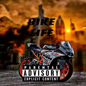 Bike Life (Explicit)