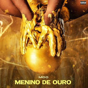 Menino de Ouro (Explicit)