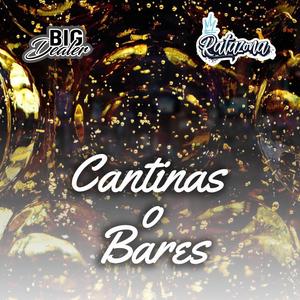 Cantinas o bares (La Banana Studio Remix|Explicit)
