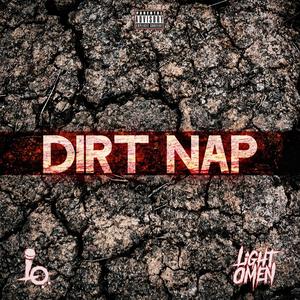 DIRT NAP (Explicit)