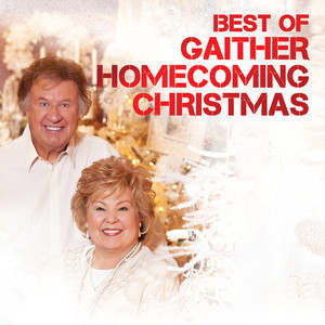 Best Of Gaither Homecoming Christmas (Live)