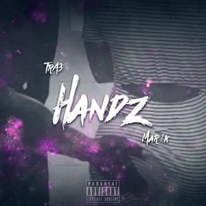 Handz (feat. YoungMaury1K) [Explicit]