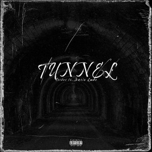 Tunnel (Explicit)