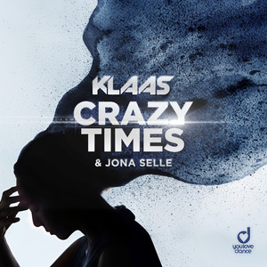 Crazy Times (Extended Mix)