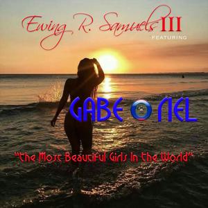 The Most Beautiful Girls In The World (feat. Gabe Riel)