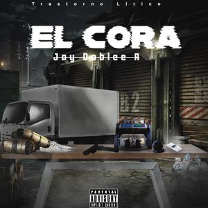 El Cora (Explicit)