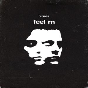 feel rn