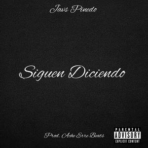 Siguen Diciendo (Explicit)
