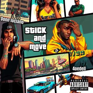 Stick and Move (feat. Donn luciano) [Explicit]