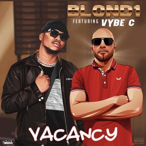 Vacancy(feat. Vybe C)