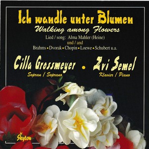 Ich Wandle Unter Blumen (Walking Among Flowers)