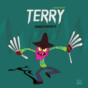 Terry (feat. Charlie Concreto) [Explicit]