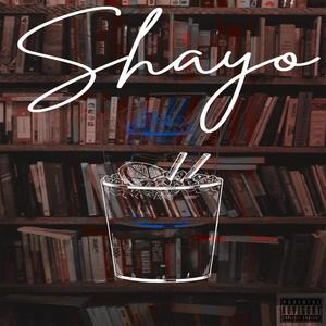 Shayo (feat. E.i.b.r.a, Mons, Segs, Fote & Huge)