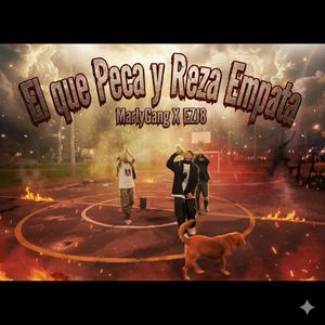 El que peca y reza empata (feat. EZJ8) (Explicit)