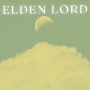 Elden Lord (Explicit)