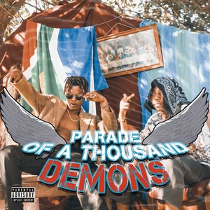 Parade of a Thousand Demons (Explicit)