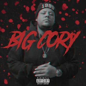 Big Cory (Explicit)