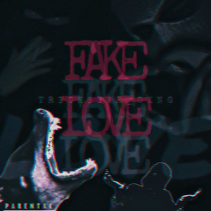 FAKE LOVE (Explicit)