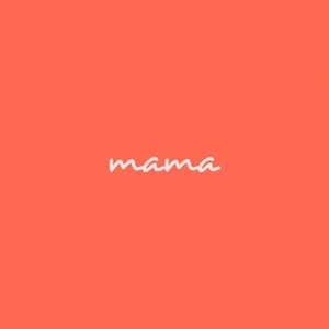 mama