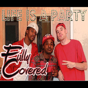 Life Is a Party(feat. Shea Alverez, Pro Lific & Brittany Carter)
