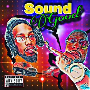 Sound Good (Explicit)