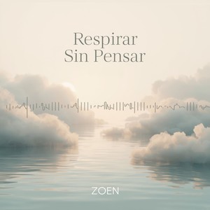 Respirar Sin Pensar