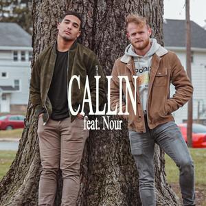 Callin (feat. Nour) [Explicit]