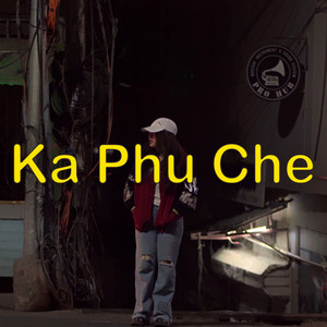 Ka Phu Che