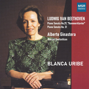 Beethoven: Piano Sonatas Nos. 29 and 31; Ginastera: Danzas Argentinas