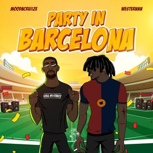 Party In Barcelona (feat. Westernnn)