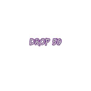 Drop 50
