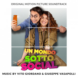 Un mondo sotto Social (Original Motion Picture Soundtrack)