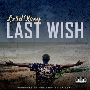 Last Wish (Explicit)