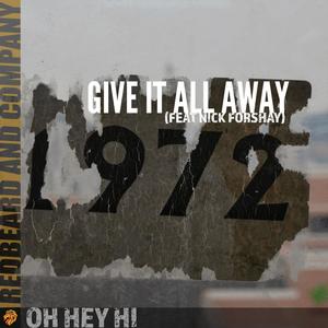 Give It All Away (feat. Nick Forshay & Adam Page)