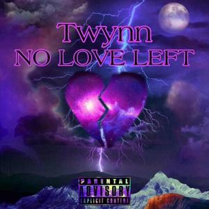 No Love Left E.P (Explicit)