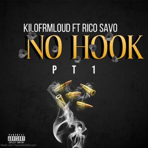 No Hook (feat. KiloFrmLoud) [Explicit]