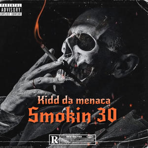 Smokin 30 (Explicit)