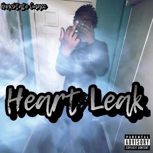 Heart Leak (Explicit)