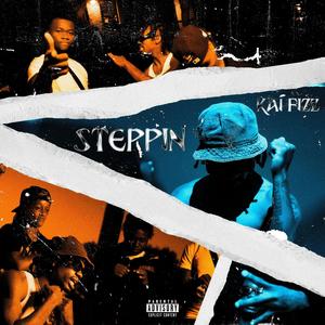 Steppin (Explicit)