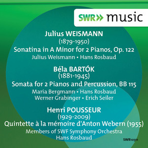 Chamber Music - WEISMANN, J. / BARTÓK, B. / POUSSEUR, H. (Fackler, Lemser, Bus, Koscielny, W. Grabinger, Seiler, M. Bergmann, Rosbaud, Weismann)