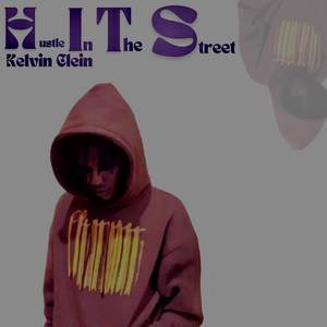 Hustle in the streets (Explicit)